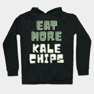 Esst mehr Grünkohlchips Hoodie